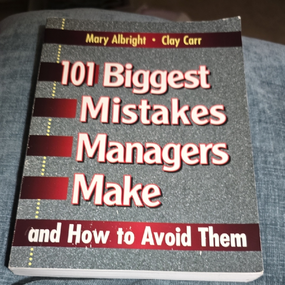 101 Biggest Mistakes Managers Make Paperback Book
